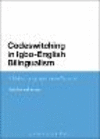 Codeswitching in Igbo-English Bilingualism:A Matrix Language Frame Account