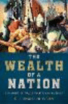 The Wealth of a Nation:A History of Trade Politics in America