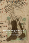 Middle English Lyrics:New Readings of Short Poems