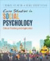 Case Studies in Social Psychology:Critical Thinking and Application