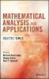Mathematical Analysis and Applications:Selected Topics