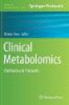 Clinical Metabolomics:Methods and Protocols
