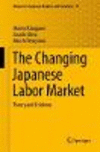 The Changing Japanese Labor Market:Theory and Evidence