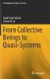 From Collective Beings to Quasi-Systems