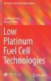 Low Platinum Fuel Cells Technologies