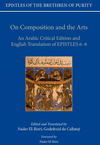 On Composition and the Arts:An Arabic Critical Edition and English Translation of Epistles 6-8