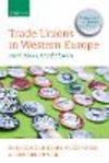 Trade Unions in Western Europe:Hard Times, Hard Choices
