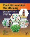 Plant Micronutrient Use Efficiency:Molecular and Genomic Perspectives in Crop Plants