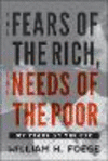 The Fears of the Rich, The Needs of the Poor:My Years at the CDC