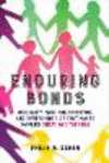 Enduring Bonds:Inequality, Marriage, Parenting, and Everything Else That Makes Families Great and Terrible