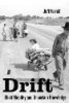 Drift:Illicit Mobility and Uncertain Knowledge