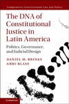 The DNA of Constitutional Justice in Latin America:Politics, Governance, and Judicial Design