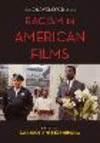The Encyclopedia of Racism in American Film