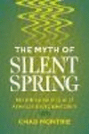 The Myth of Silent Spring:Rethinking the Origins of American Environmentalism