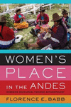 Women's Place in the Andes:Engaging Decolonial Feminist Anthropology