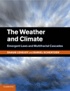 The Weather and Climate:Emergent Laws and Multifractal Cascades
