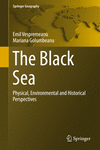 The Black Sea:Physical, Environmental and Historical Perspectives