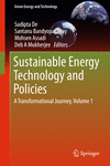 Sustainable Energy Technology and Policies:A Transformational Journey