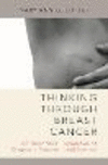 Thinking Through Breast Cancer:A Philosophical Exploration of Diagnosis, Treatment, and Survival