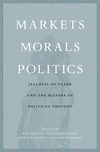 Markets, Morals, Politics:Jealousy of Trade and the History of Political Thought