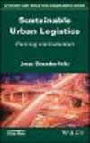 Sustainable Urban Logistics:Planning and Evaluation