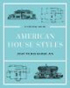 American House Styles:A Concise Guide