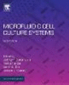 Microfluidic Cell Culture Systems