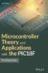 Microcontroller Theory and Applications:with the PIC18F