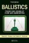 Ballistics:Theory and Design of Guns and Ammunition, Third Edition