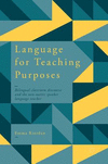 Language for Teaching Purposes:Bilingual Classroom Discourse and the Non-Native Speaker Language Teacher