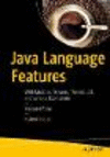 Beginning Java 9 Language Features:Modules, Lambda Expressions, Inner Classes, Threads, I/O, Collections, and Streams