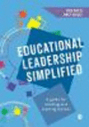 Educational Leadership Simplified:A guide for existing and aspiring leaders