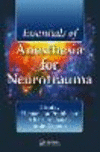 Essentials of Anesthesia for Neurotrauma