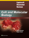 Lippincott Illustrated Reviews: Cell and Molecular Biology, International Edition (Lippincott Illustrated Reviews Series)