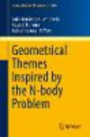 Geometrical Themes Inspired by the N-body Problem