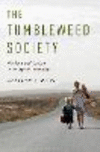 The Tumbleweed Society:Working and Caring in an Insecure Age