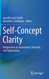 Self Concept Clarity:Perspectives on Assessment, Research, and Applications