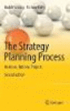 The Strategy Planning Process:Analyses, Options, Projects