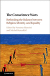 The Conscience Wars:Rethinking the Balance Between Religion, Identity, and Equality
