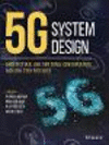5G System Design:Architectural and Functional Considerations and Long Term Research