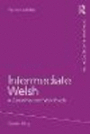Intermediate Welsh:A Grammar and Workbook