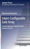 Inkjet-Configurable Gate Array:Towards Application Specific Printed Electronic Circuits