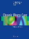 Chronic Illness Care:Principles and Practice