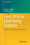 Excel 2016 for Advertising Statistics:A Guide to Solving Practical Problems