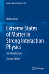 Extreme States of Matter in Strong Interaction Physics:An Introduction