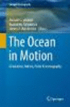 The Ocean in Motion:Circulation, Waves, Polar Oceanography