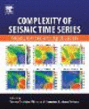 Complexity of Seismic Time Series:Measurement and Application