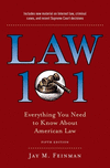Law 101:Everything You Need to Know About American Law