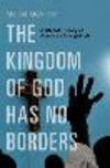 The Kingdom of God Has No Borders:A Global History of American Evangelicals