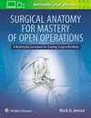 Surgical Anatomy for Mastery of Open Operations:A Multimedia Curriculum for Training Surgery Residents